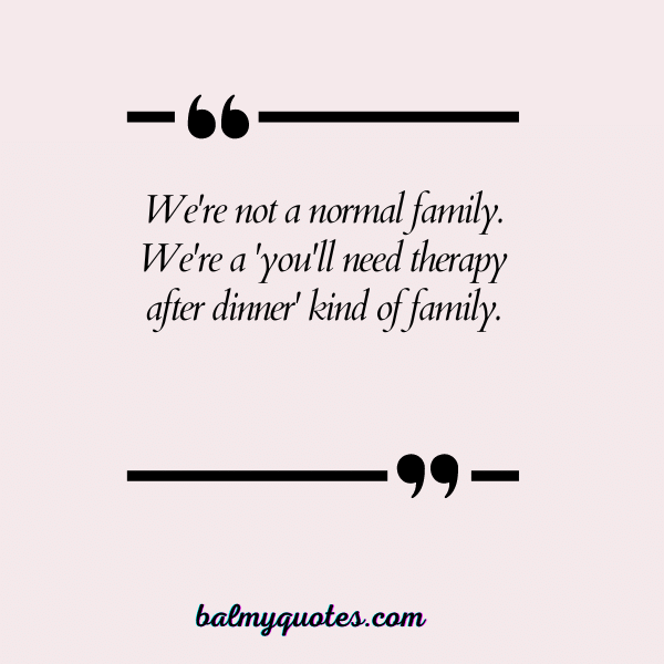 FAKE FAMILY QUOTES - 26