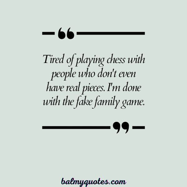 FAKE FAMILY QUOTES 9