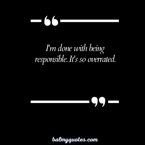 I AM DONE QUOTES - 23