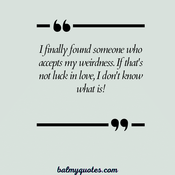 LUCKY IN LOVE QUOTES 24