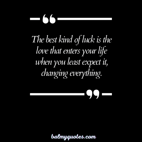 LUCKY IN LOVE QUOTES 8