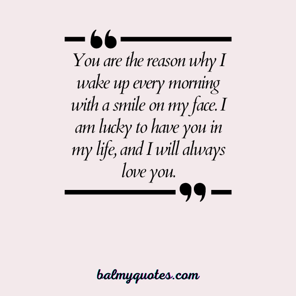 LUCKY TO HAVE YOU QUOTES - 4