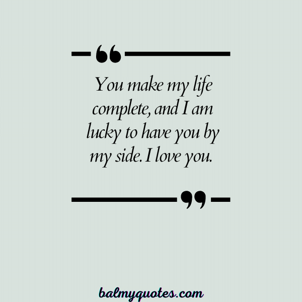 LUCKY TO HAVE YOU QUOTES - 6