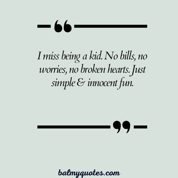 MISSING OLD DAYS QUOTES 28