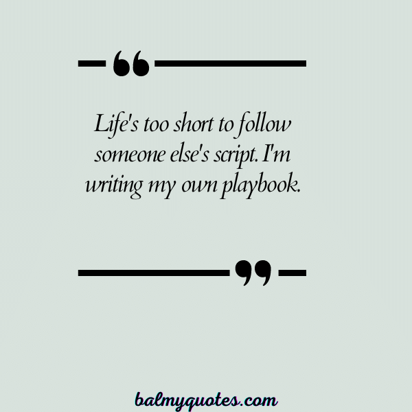 MY LIFE MY RULES QUOTES - 27