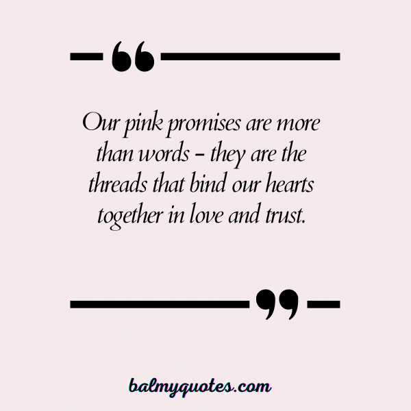 PINKY PROMISE QUOTE 19