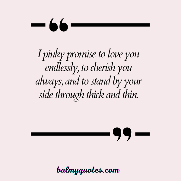 PINKY PROMISE QUOTE 22