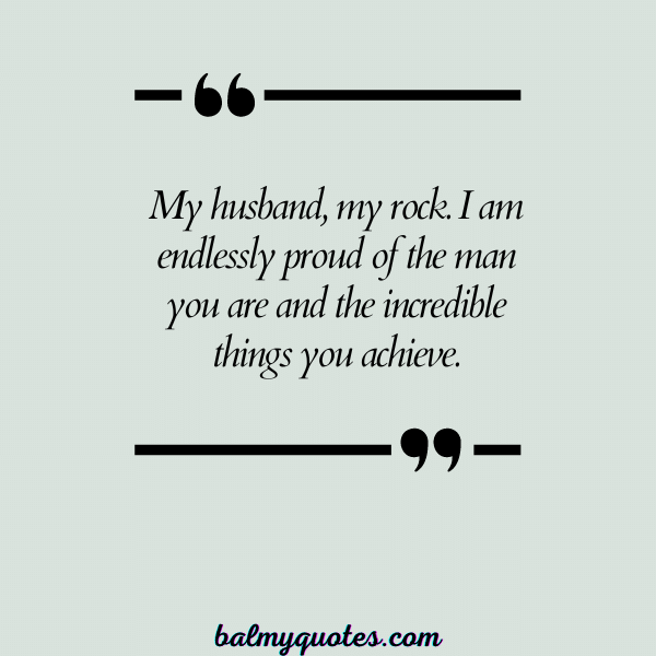 PROUD OF MY HUSBAND QUOTES 1