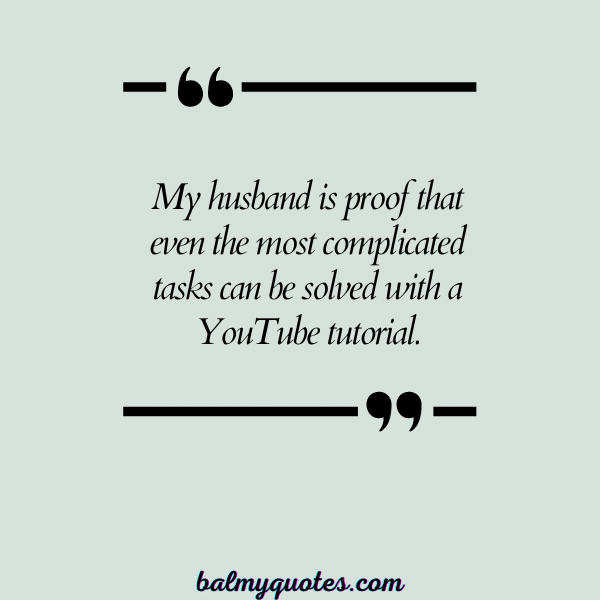 PROUD OF MY HUSBAND QUOTES 28