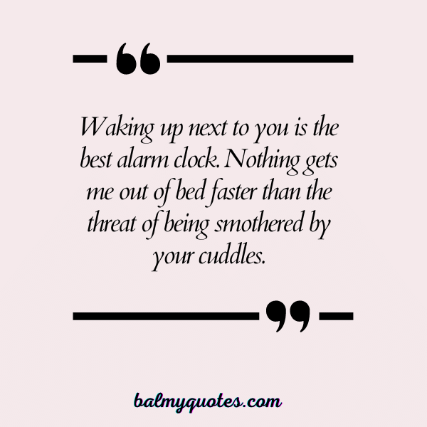 WAKING UP NEXT TO YOU QUOTES 24