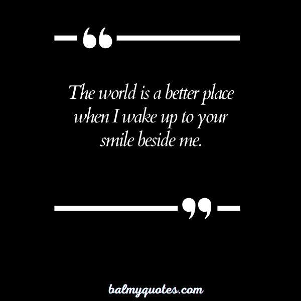 WAKING UP NEXT TO YOU QUOTES 7