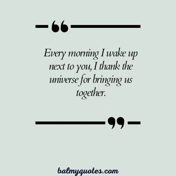 WAKING UP NEXT TO YOU QUOTES 8