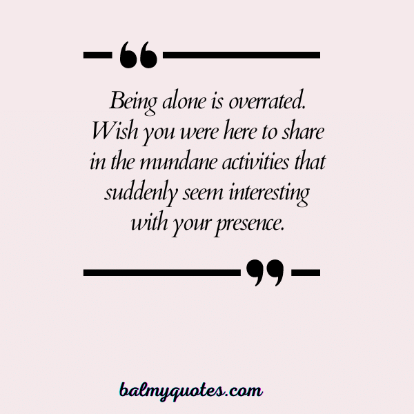 WISH YOU WERE HERE QUOTES 22