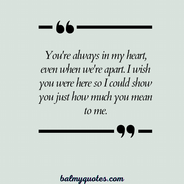 WISH YOU WERE HERE QUOTES 6