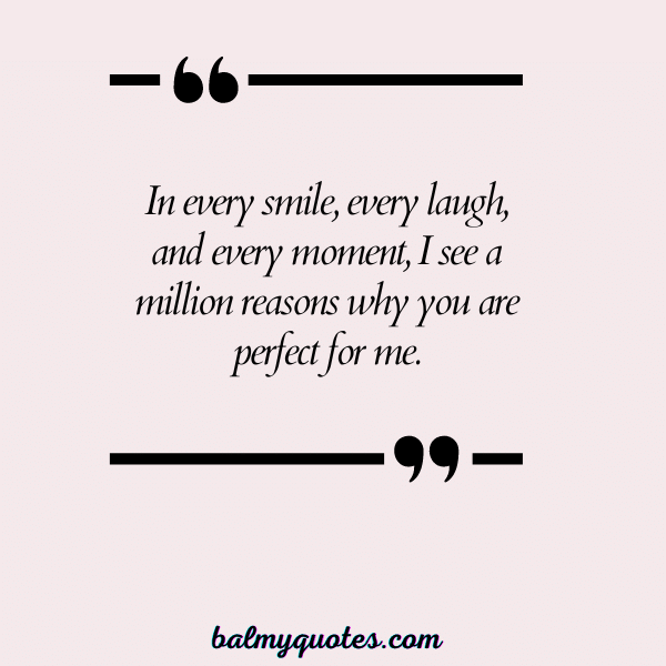 YOU ARE PERFECT FOR ME QUOTES 18