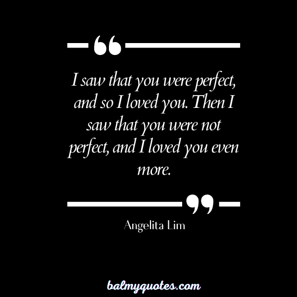 YOU ARE PERFECT FOR ME QUOTES - Angelita Lim