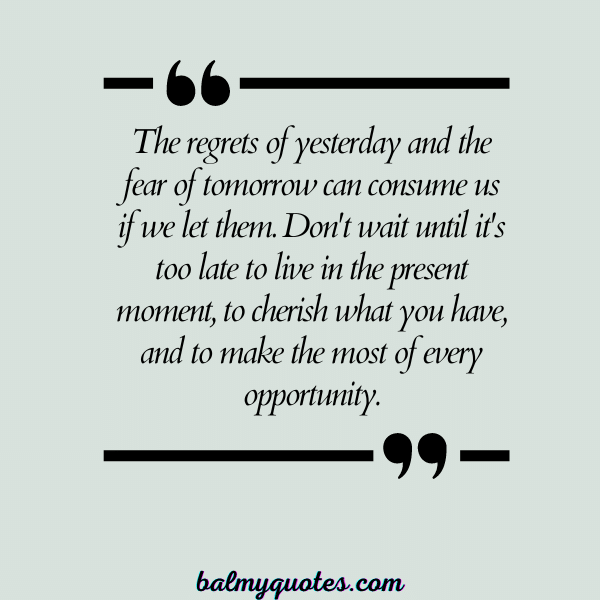 don';t wait until it's too late quotes 16