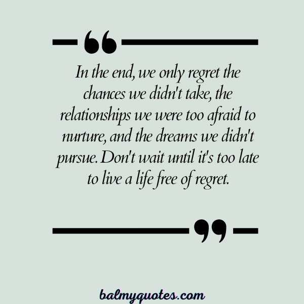 don';t wait until it's too late quotes 19