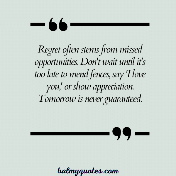 don';t wait until it's too late quotes 21