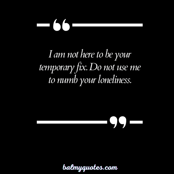 DON'T USE ME QUOTES 2