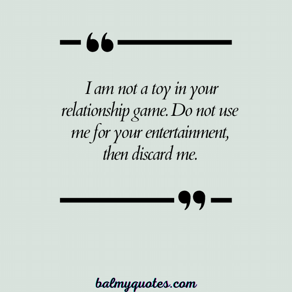 DON'T USE ME QUOTES 4