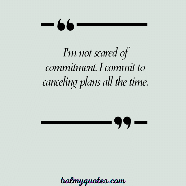_FEAR OF COMMITMENT QUOTES - 27