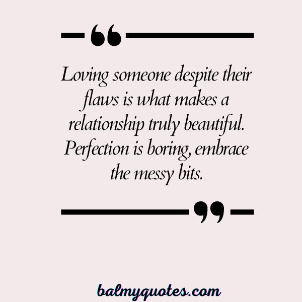 NO ONE IS PERFECT QUOTES - 19