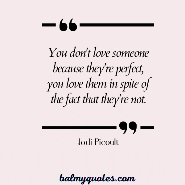 NO ONE IS PERFECT QUOTES - JODI