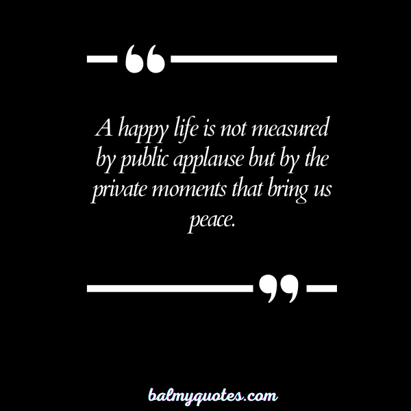 PRIVATE LIFE QUOTE 17
