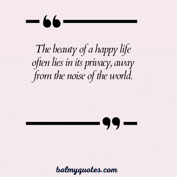 PRIVATE LIFE QUOTES 18