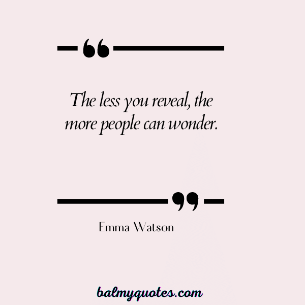 PRIVATE LIFE QUOTE Emma Watson