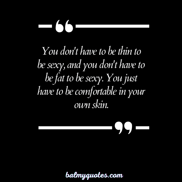 QUOTES ABOUT BEING THICK 14