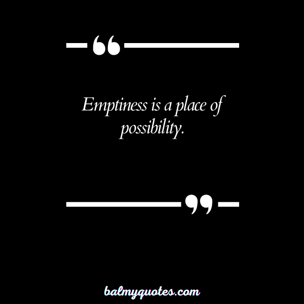 QUOTES ABOUT EMPTINESS 14
