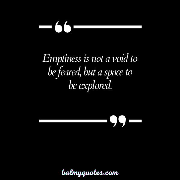 QUOTES ABOUT EMPTINESS 20