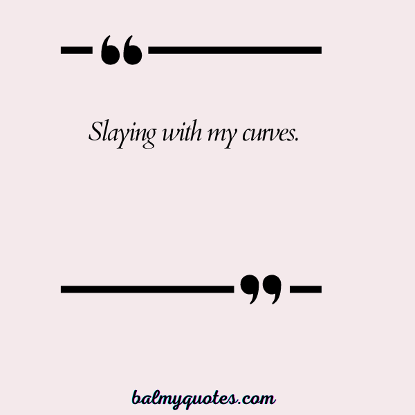 quotes about being thick 21
