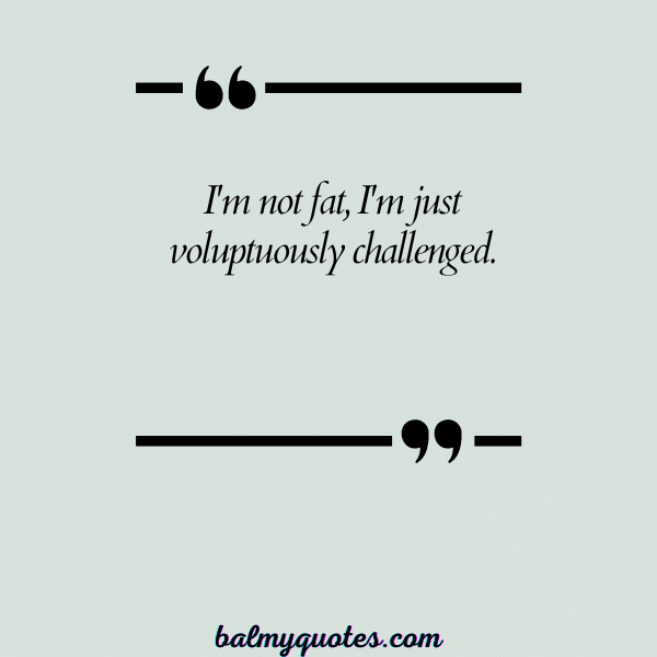 _quotes about being thick 31