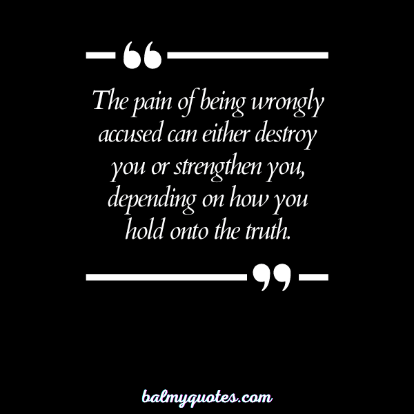 quotes on being accused of something you didn't do