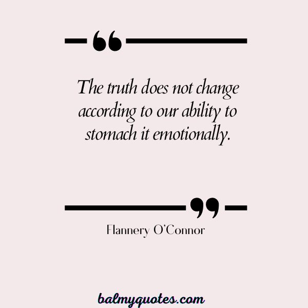quotes on being accused of something you didn't do - Flannery O'Connor