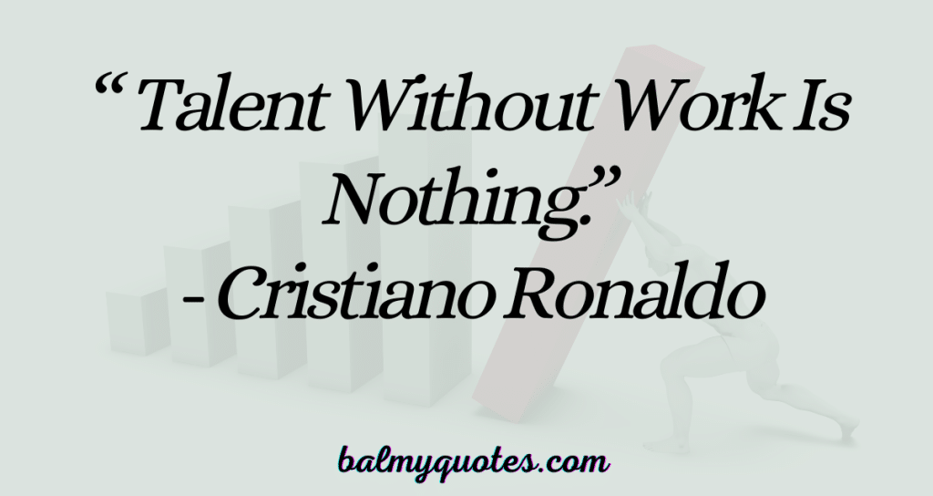 talent without hard work is nothing (2)