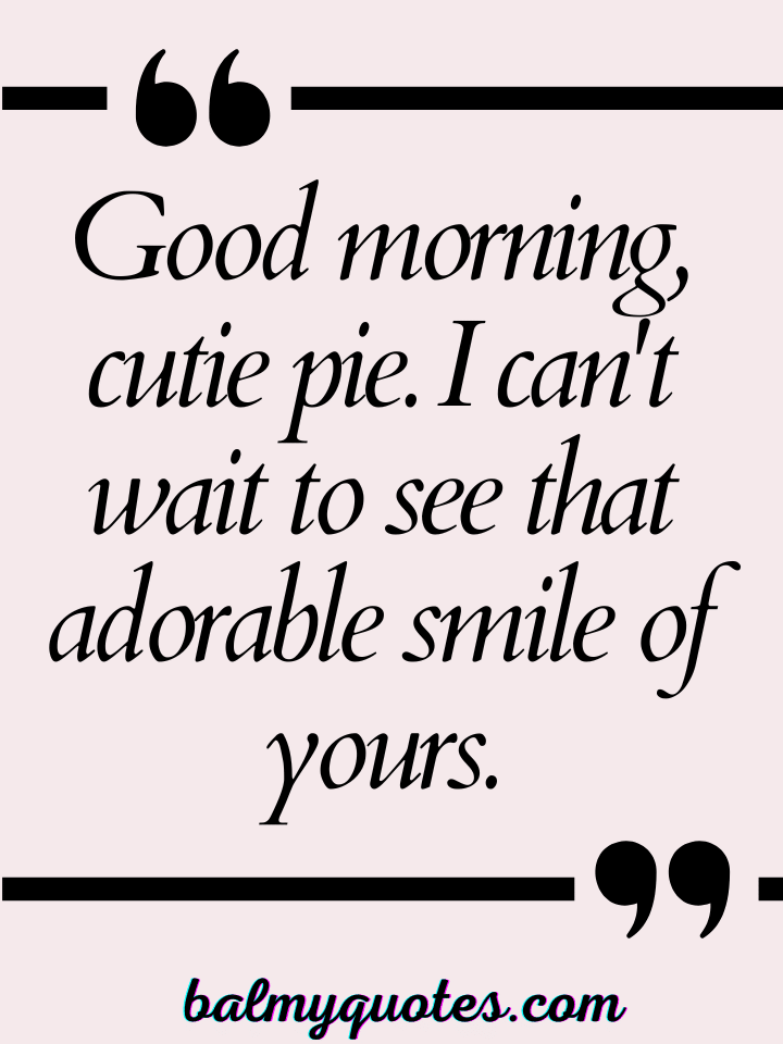 FLIRTY GOOD MORNING QUOTES 2