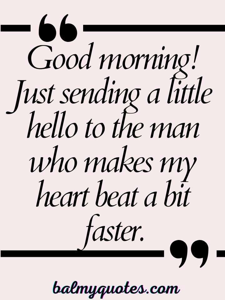 FLIRTY GOOD MORNING QUOTES 6