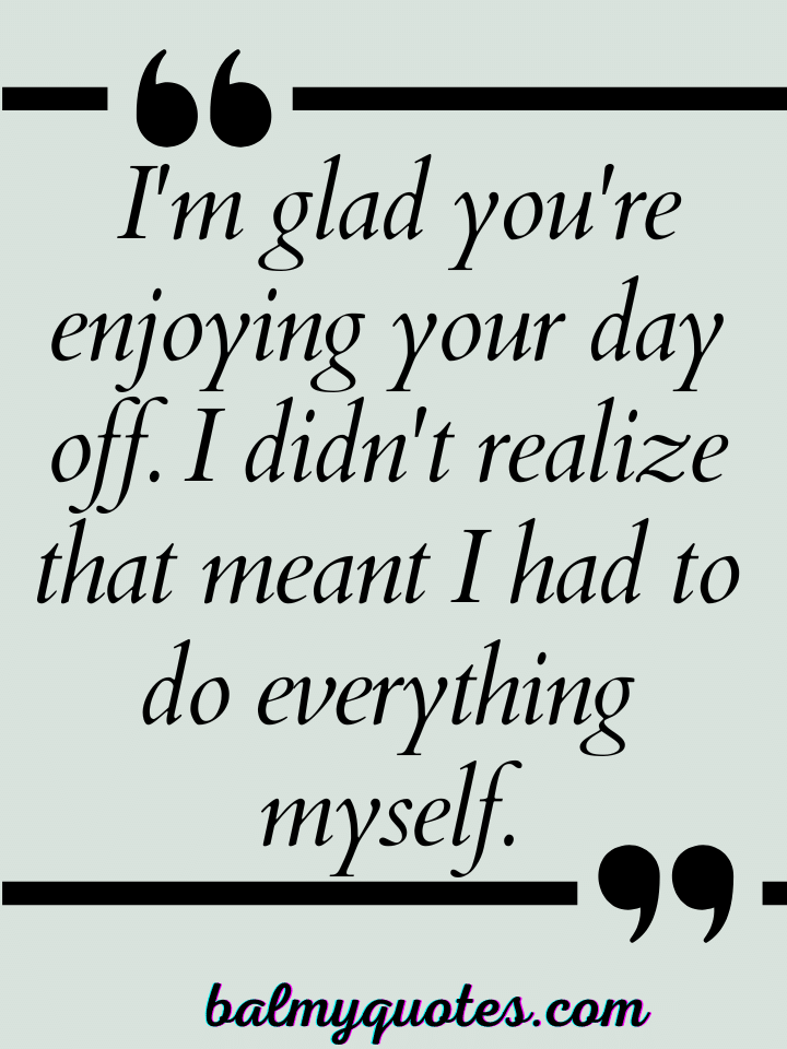 LAZY HUSBAND QUOTES 5