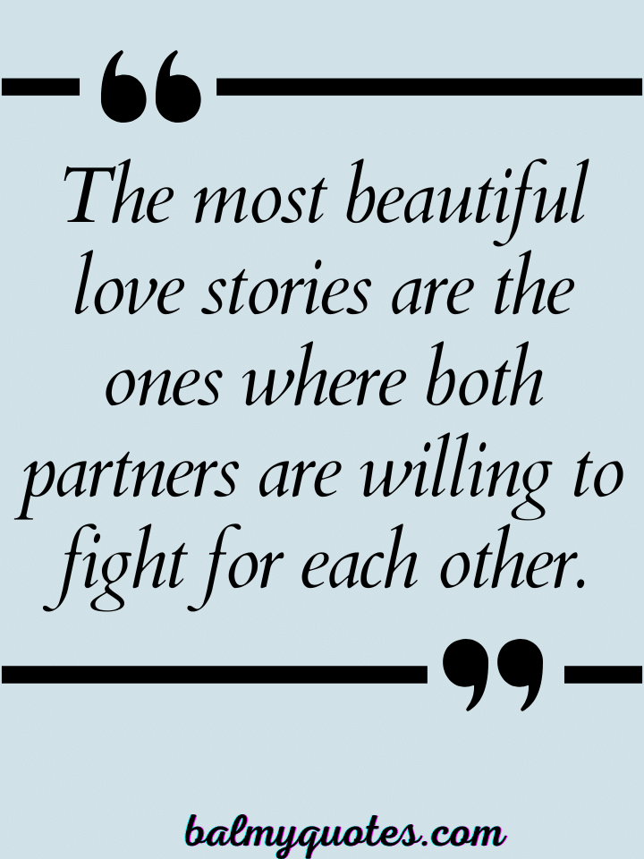 WORTH FIGHTING FOR QUOTES 23