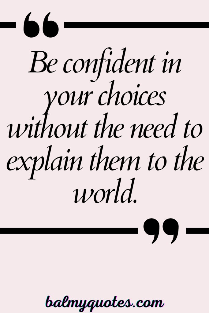 do not justify yourself quotes (2)