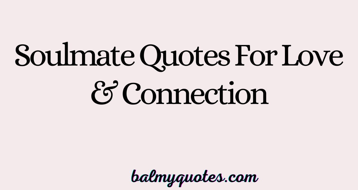 soulmate quotes