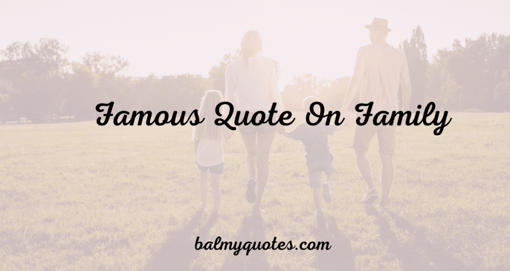 FAMILY QUOTES