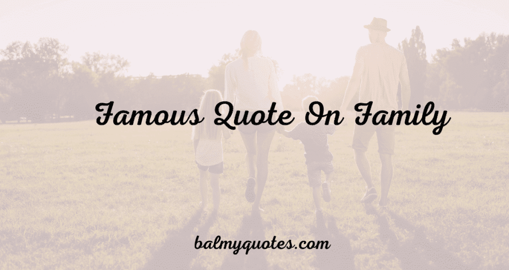 FAMILY QUOTES