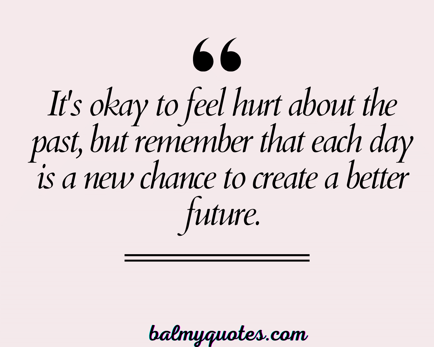 CAN'T CHANGE THE PAST QUOTES (1)