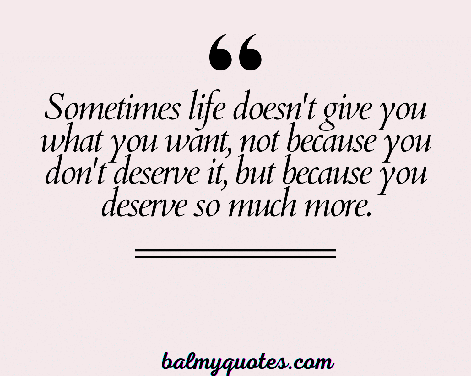 DON'T SETTLE FOR LESS QUOTES 2