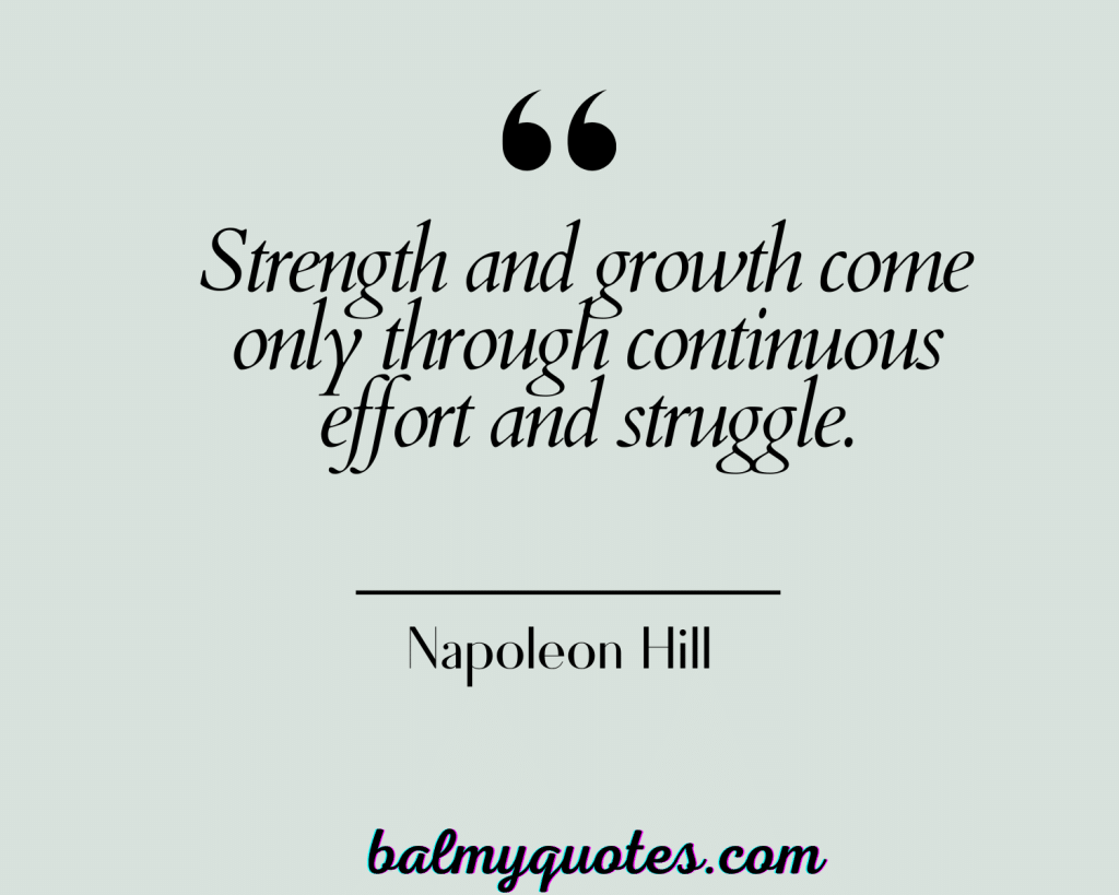 LIFE IS A CONSTANT STRUGGLE QUOTES - Napoleon Hill